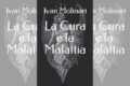 “LA CURA E LA MALATTIA” di Ivan Molinari. Recensione di Giusy Locatelli.